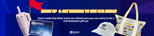 : A blue, purple, and gold UC Riverside Leadership Week ’26 promotional graphic advertising UCR Merch for an opportunity Drawing for those who attend Leadership Week Events.