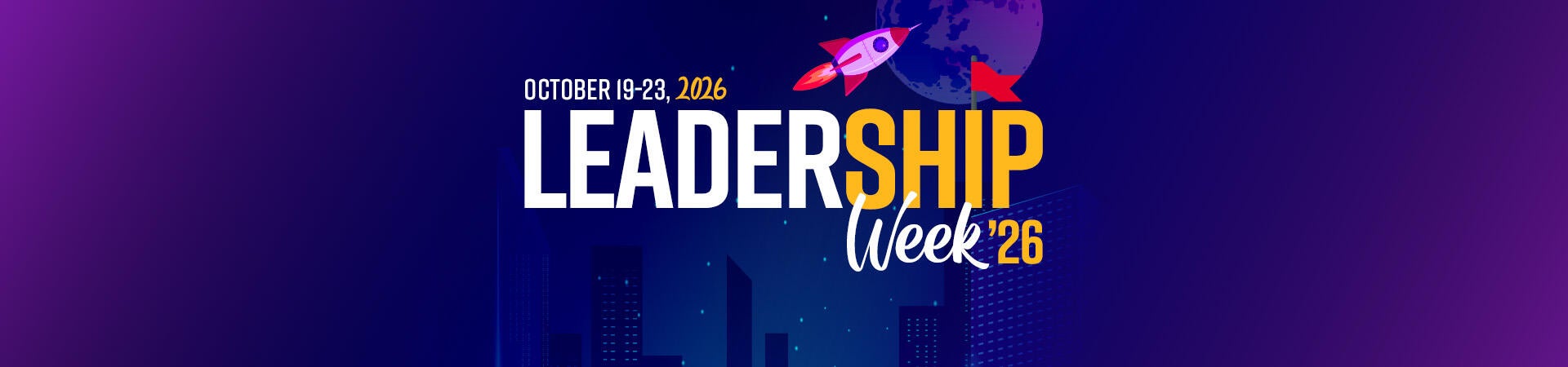Leadership Week '26 | October 19-23, 2026